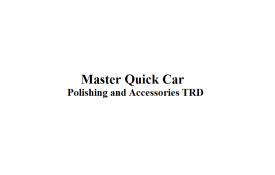 Master Quick Car Polishing and Accessories TRD