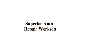 Superior Auto Repair Worksop